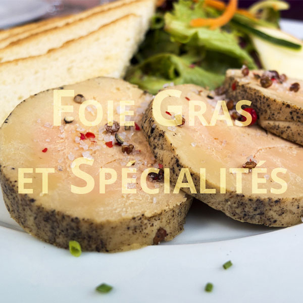 Foie Gras et Spécialités